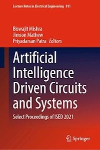 Artificial Intelligence Driven Circuits and Systems -  - E-Book