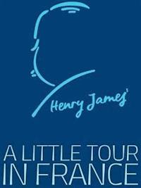 A Little Tour in France - Henry James - E-Book