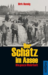 Der Schatz im Aasee - Dirk Hennig - E-Book
