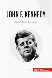 John F. Kennedy - 50minutes - E-Book