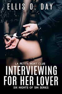 Interviewing For Her Lover - Ellis O. Day - kostenlos E-Book