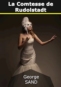 La Comtesse de Rudolstadt - George Sand - E-Book