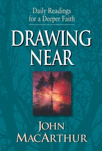 Drawing Near - John MacArthur - E-Book