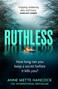 Ruthless - Anne Mette Hancock - E-Book