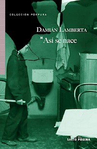 Así se nace - Damián Lamberta - E-Book