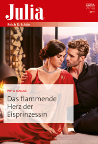 Das flammende Herz der Eisprinzessin - Pippa Roscoe - E-Book