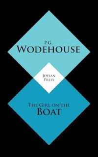 The Girl on the Boat - P. G. Wodehouse - E-Book