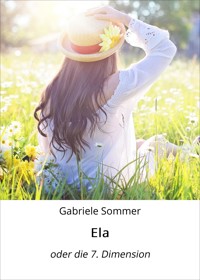Ela - Gabriele Sommer - E-Book