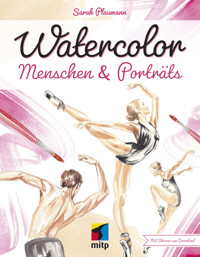 Watercolor Menschen & Porträts - Sarah Stark - E-Book