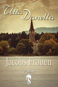 Jacobs Frauen - Utta Danella - E-Book