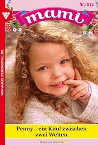 Penny – ein Kind zwischen zwei Welten - Francina Houwer - E-Book