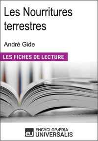 Les nourritures terrestres d'André Gide - Encyclopædia Universalis - E-Book