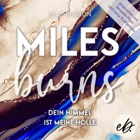 MILES BURNS - Ellie Bradon - Hörbuch