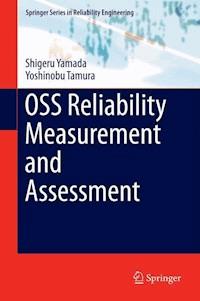 OSS Reliability Measurement and Assessment - Shigeru Yamada - E-Book