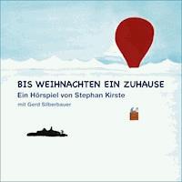 Bis Weihnachten ein Zuhause -  - Hörbuch