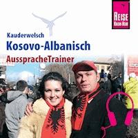 Reise Know-How Kauderwelsch AusspracheTrainer Kosovo-Albanisch -  Saskia Drude-Koeth - Hörbuch