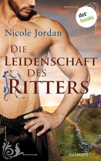 Die Leidenschaft des Ritters - Nicole Jordan - E-Book