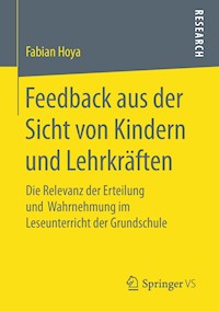 Feedback aus der Sicht von Kindern und Lehrkräften - Fabian Hoya - E-Book