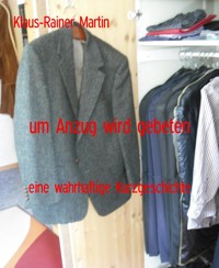 um Anzug wird gebeten - Klaus-Rainer Martin - kostenlos E-Book