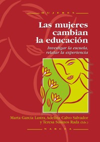 Las mujeres cambian la educación - Marta García Lastra - E-Book