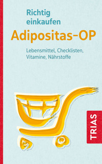 Richtig einkaufen Adipositas-OP - Heike Raab - E-Book