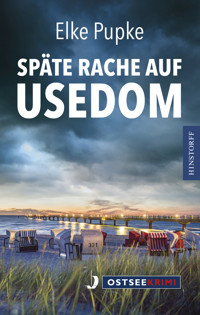 Späte Rache auf Usedom - Elke Pupke - E-Book
