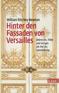 Hinter den Fassaden von Versailles - William Ritchey Newton - E-Book