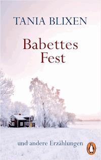 Babettes Fest - Tania Blixen - E-Book