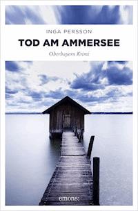 Tod am Ammersee - Inga Persson - E-Book