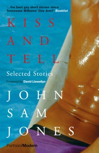 Kiss and Tell - John Sam Jones - E-Book