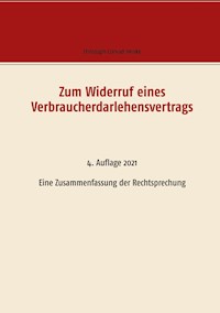 Zum Widerruf eines Verbraucherdarlehensvertrags - Christoph Conrad Henke - E-Book
