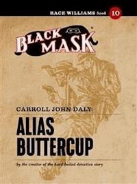 Alias Buttercup - Carroll John Daly - E-Book