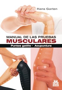 Manual de las pruebas musculares - Hans Garten - E-Book