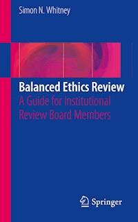 Balanced Ethics Review - Simon N. Whitney - E-Book
