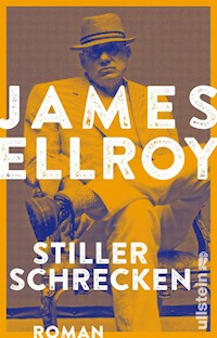 Stiller Schrecken - James Ellroy - E-Book