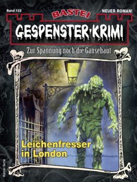 Gespenster-Krimi 122 - Chris Steinberger - E-Book