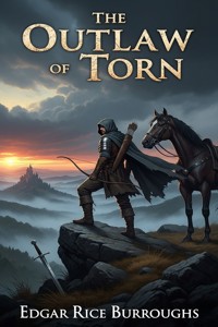 The Outlaw of Torn - Edgar Rice Burroughs - E-Book