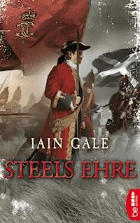 Steels Ehre - Iain Gale - E-Book
