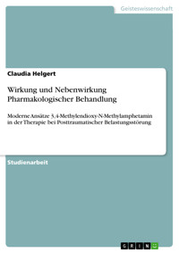 Wirkung und Nebenwirkung Pharmakologischer Behandlung - Claudia Helgert - E-Book