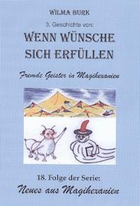 Wenn Wünsche sich erfüllen 3. Geschichte - Wilma Burk - E-Book
