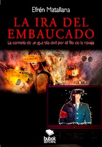 La ira del embaucado - Efrén Matallana - E-Book