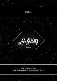 Ware Hoffnung - Ulli Gerer - E-Book