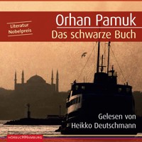 Das schwarze Buch - Orhan Pamuk - Hörbuch