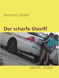 Der scharfe Sheriff - Shermon Salalah - E-Book