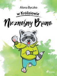 Nieznośny Bruno - Alona Byczko - E-Book