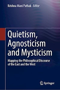 Quietism, Agnosticism and Mysticism -  - E-Book