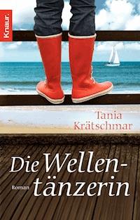 Die Wellentänzerin - Tania Krätschmar - E-Book