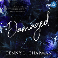 Damaged - Penny L. Chapman - Hörbuch