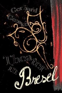Theater in Bresel - Gerhard Gemke - E-Book