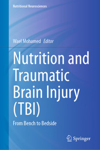 Nutrition and Traumatic Brain Injury (TBI) -  - E-Book